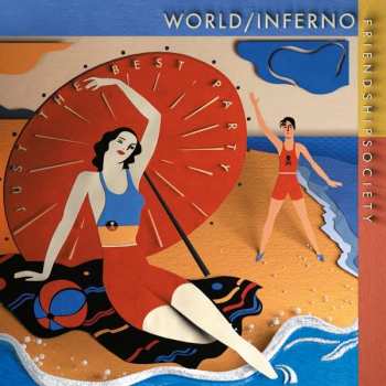 Album The World / Inferno Friendship Society: Just The Best Party