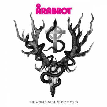 Album Årabrot: The World Must Be Destroyed