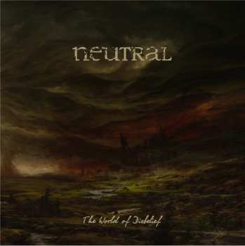 Album Neutral: The World Of Disbelief