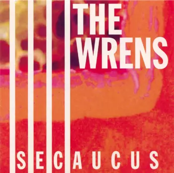 The Wrens: Secaucus