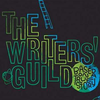 Album The Writers' Guild: Based On A True Story