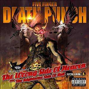 Album Five Finger Death Punch: The Wrong Side Of Heaven And The Righteous Side Of Hell, Volume 1