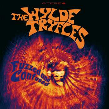 Album The Wylde Tryfles: Fuzzed and Confused