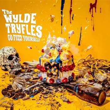 Album The Wylde Tryfles: Go Fuzz Yourself