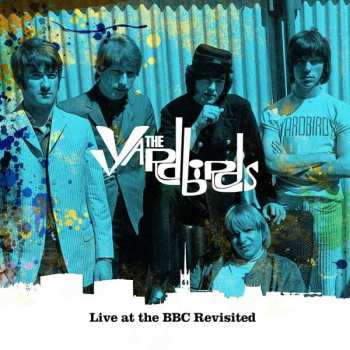 Album The Yardbirds: Live At The BBC Revisited