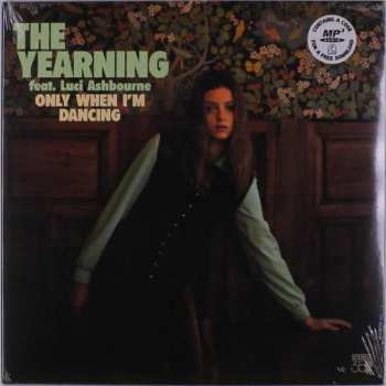 Album The Yearning: Only When I'm Dancing