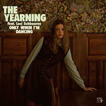 CD The Yearning: Only When I'm Dancing 299611