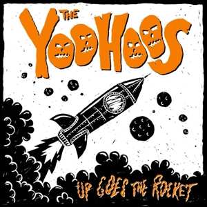 CD The Yoohoos: Up Goes The Rocket 466058