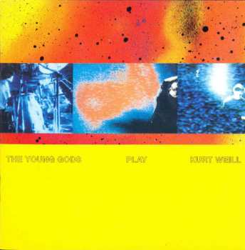 CD The Young Gods: The Young Gods Play Kurt Weill 234514