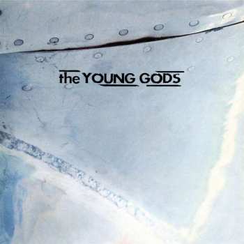 Album The Young Gods: T.V. Sky