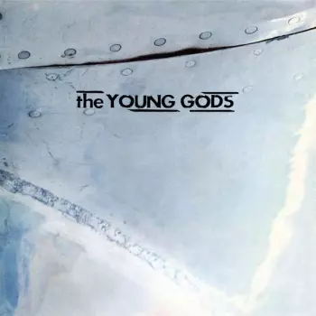 The Young Gods: T.V. Sky