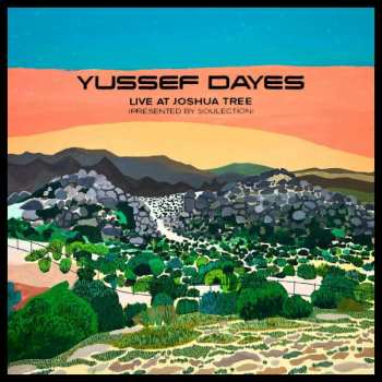LP The Yussef Dayes Experience: Live At Joshua Tree (Presented By Soulection) 449218