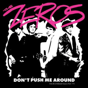 LP The Zeros: Don't Push Me Around 516476