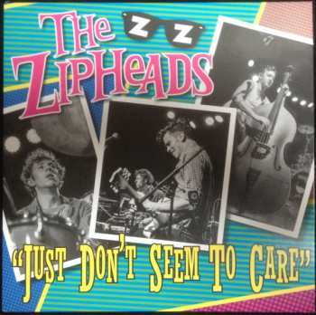 Album The Zipheads: Just Don't Seem To Care