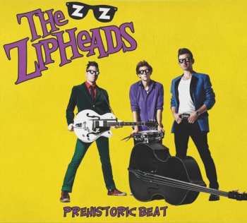 CD The Zipheads: Prehistoric Beat 261338