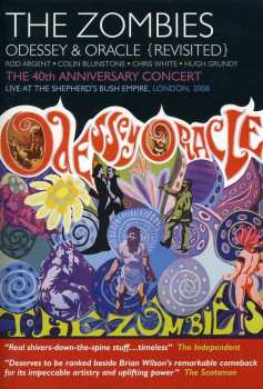 Album The Zombies: Odessey & Oracle {Revisited} (The 40th Anniversary Concert)