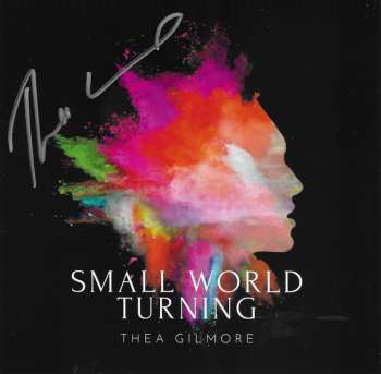 CD Thea Gilmore: Small World Turning 101107