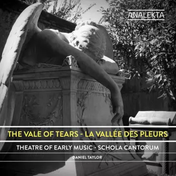 The Vale Of Tears - La Vallée Des Pleurs