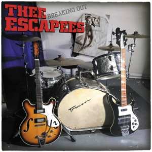 Album Thee Escapees: Breaking Out