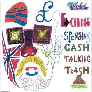 Album Thee Exciters: Spending Cash, Talking Trash
