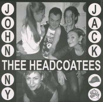 SP Thee Headcoatees: Johnny Jack / Sufference Wharf 356532