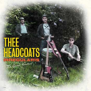 CD Thee Headcoats: Irregularis (The Great Hiatus) 439881