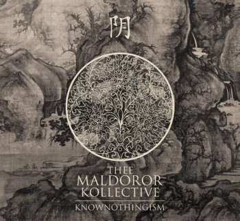 Album Thee Maldoror Kollective: Knownothingism