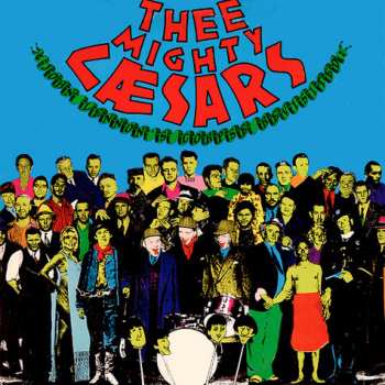 Album Thee Mighty Caesars: John Lennon's Corpse Revisited