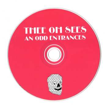 CD Thee Oh Sees: An Odd Entrances 470639