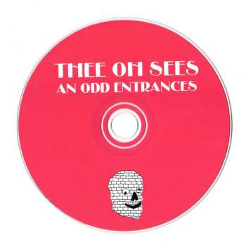 CD Thee Oh Sees: An Odd Entrances
