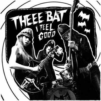 Album Theee Bat: 7-i Feel Good