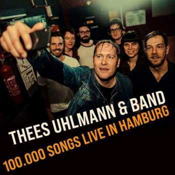 Album Thees Uhlmann: 100.000 Songs Live In Hamburg