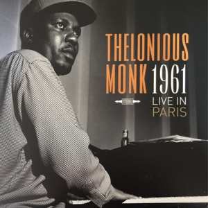 Album Thelonious Monk: 1961 Live In Paris