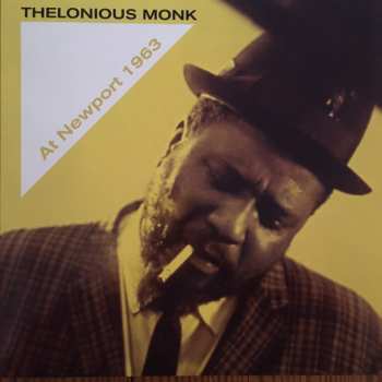 Thelonious Monk: At Newport 1963