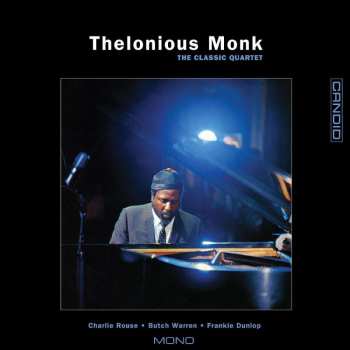 CD Thelonious Monk: The Classic Quartet 446474