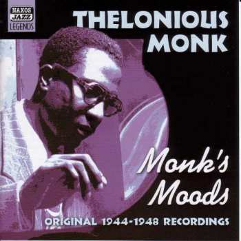 CD Thelonious Monk: Monk's Moods - Original Recordings 1944-1948 428741