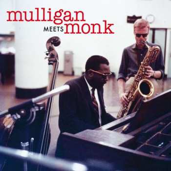 LP Thelonious Monk: Mulligan Meets Monk LTD 137029