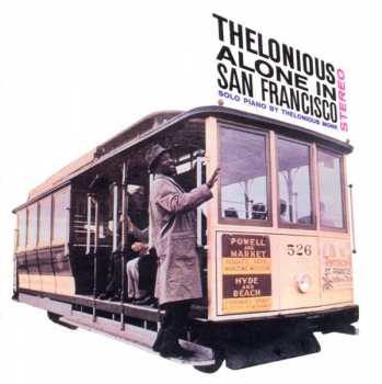 CD Thelonious Monk: Thelonious Alone In San Francisco + 8 Bonus Tracks 436403