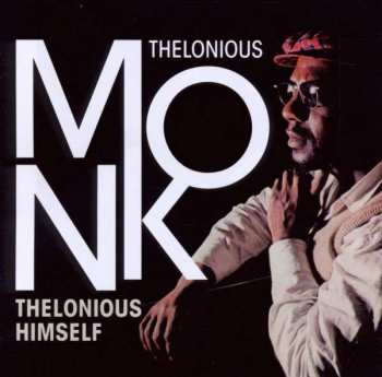 CD Thelonious Monk: Thelonious Himself 311278