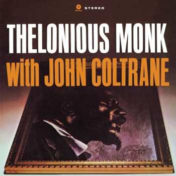 LP Thelonious Monk: Thelonious Monk With John Coltrane LTD 58418