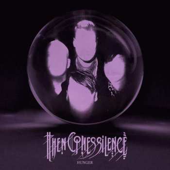 CD Then Comes Silence: Hunger 178221
