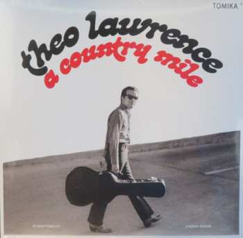 Album Theo Lawrence: A Country Mile