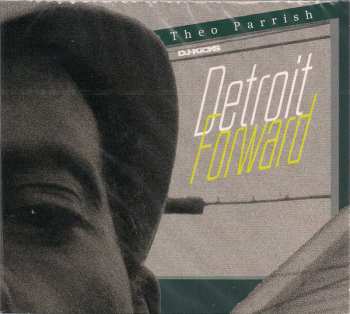 2CD Theo Parrish: DJ-Kicks Detroit Forward DIGI 394775