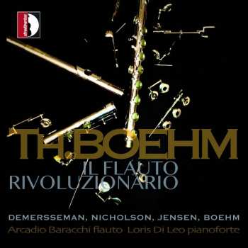 Album Theobald Böhm: Arcadio Baracchi & Loris Di Leo - Th.boehm