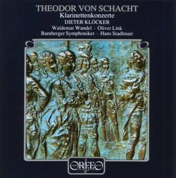 Theodor von Schacht: Klarinettenkonzerte