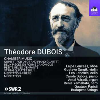 Théodore Dubois: Chamber Music