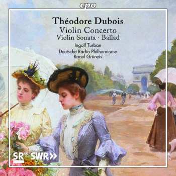 Album Théodore Dubois: Violin Concerto