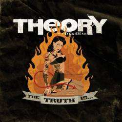 Album Theory Of A Deadman: The Truth Is...