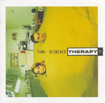 Therapy?: Semi-Detached
