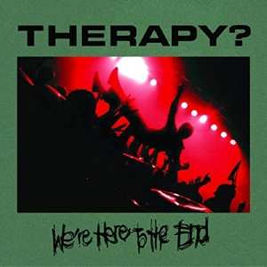 2CD Therapy?: We're Here To The End 96952